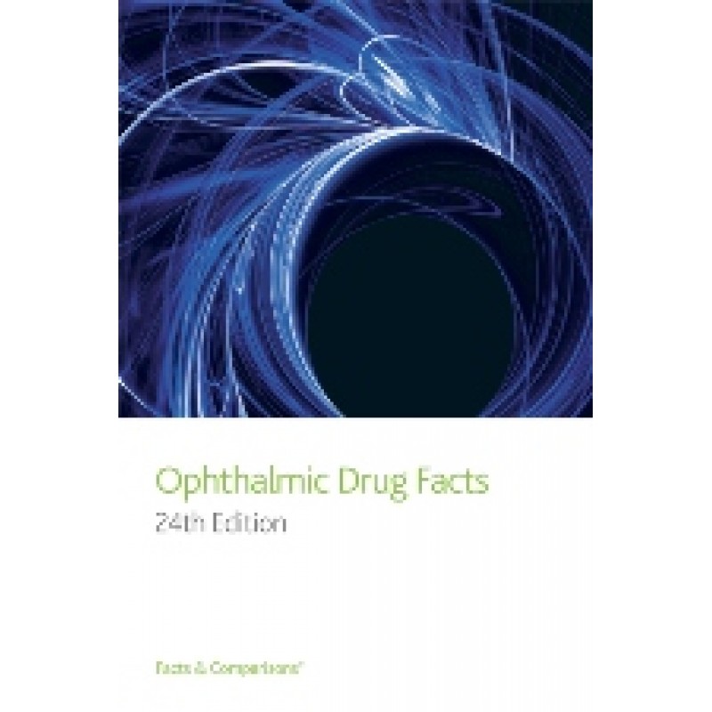 Ophthalmic Drug Facts 2013